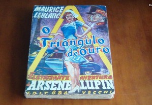 O triângulo de ouro de Maurice Leblanc Colecção "Os mais célebres romances policiais" nº22