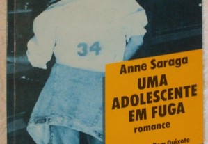 Uma adolescente em fuga, Anne Saraga
