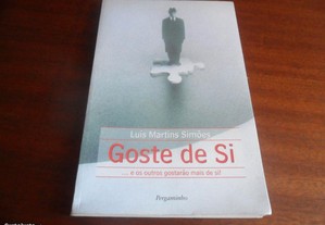 "Goste de Si" de Luís Martins Simões - 1ª Edição de 1999