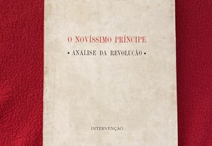 O novíssimo Príncipe Análise da Revolução Autor: Adriano Moreira