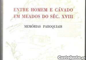 Domingos M. da Silva - Entre Homem e Cvado em Meados do Sc. XVIII (1985)
