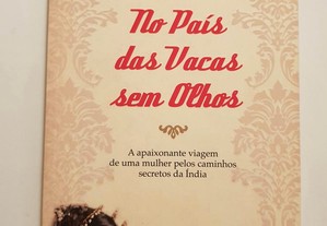 No País das Vacas sem Olhos - Eugenia Rico (1ª ed. novo, port. incl.)