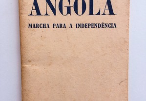 Angola, Marcha para a Independência 