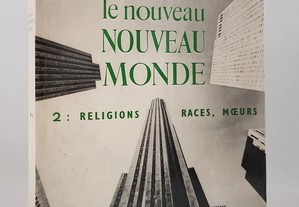 Claude Julien // Le nouveau Nouveau Monde 1960