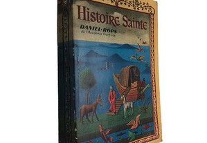 Histoire Sainte - Daniel Rops