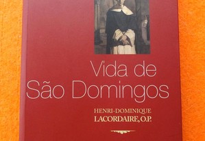 Vida de São Domingos - Henri-Dominique Lacordaire