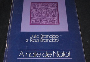 Livro A noite de Natal Júlio Brandão Raúl Brandão INCM