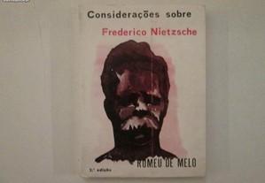 Considerações sobre Frederico Nietzsche- Romeu de Melo