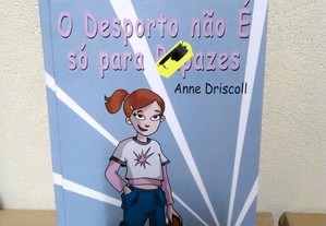 Livro O Desporto não é só para rapazes de Anne Driscoll ENTREGA JÁ