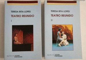 Teatro Reunido Volumes I e II - Teresa Rita Lopes