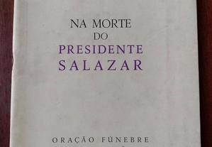 Na Morte do Presidente Salazar - Padre Moreira das Neves