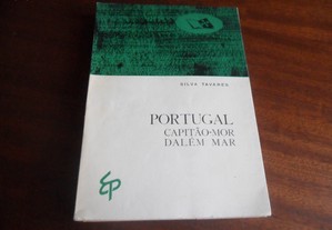 "Portugal: Capitão-Mor Dalém Mar" de Silva Tavares - 1ª Edição de 1960 - AUTOGRAFADO
