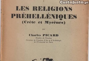 Les religions préhelléniques (Crète et Mycènes)-Charles Picard-Presses Universitaires de France