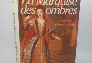 Catherine Hermary-Vieille // La Marquise des Ombres 