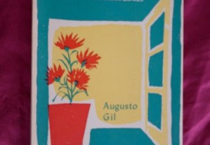 O Craveiro da Janela. Augusto Gil. 4 Edição