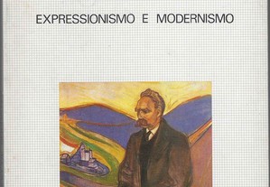 João Barrento. O Espinho de Sócrates: Expressionismo e Modernismo.
