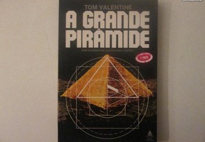 A grande Pirâmide- Tom Valentine