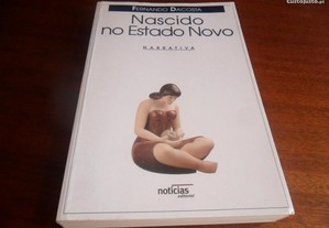 "Nascido no Estado Novo" de Fernando Dacosta
