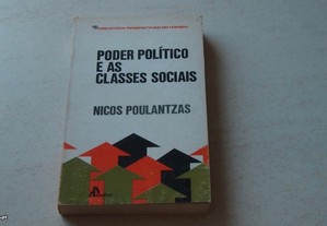 Poder Político e As Classes Sociais de Nicos Poulantzas
