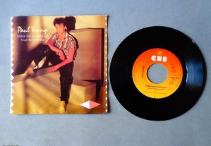 Disco vinil single - Paul Young - Come back and