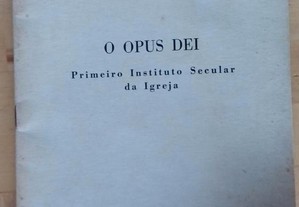 O Opus Dei: primeiro instituto secular da Igreja