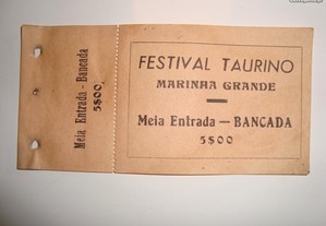 Bilhete para Festival Taurino Marinha Grande