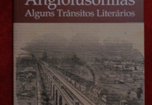 Anglolusofilias - alguns trânsitos literários