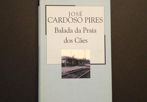 José Cardoso Pires - Balada da Praia dos cães