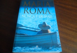 "Nunca é Demais" de Maria Roma - 2ª Edição de 2003