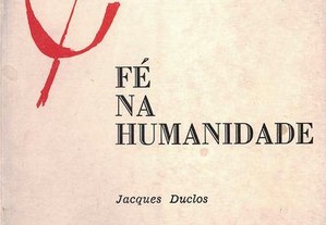 Fé na Humanidade de Jacques Duclos