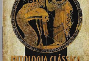 Pierre Grimal. Mitologia Clássica. Mitos, deuses e heróis.