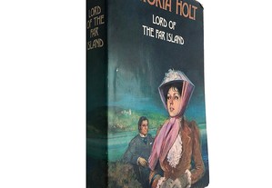 Lord of the far island - Victoria Holt