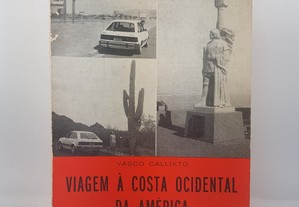 Vasco Callixto // Viagem à Costa Ocidental da América 1983 Ilustrado