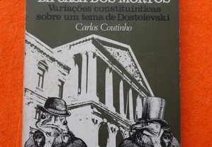 Recordações da Casa dos Mortos - Carlos Coutinho