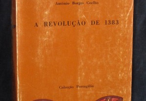 Livro A Revolução de 1383 António Borges Coelho 