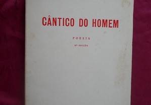 Miguel Torga. Cântico do Homem. Poesia. 4ª Edição.