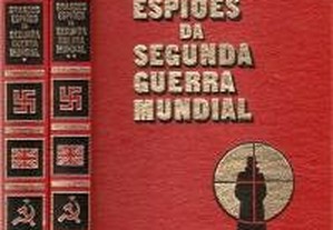 Grandes espiões da segunda guerra mundial - 2 Volumes