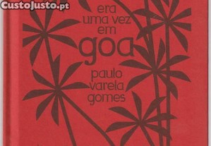 Era uma vez em Goa-Paulo Varela Gomes-Tinta da China