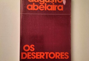 Augusto Abelaira - Os desertores