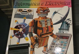 Livro Enciclopédia Juvenil Informática e Eletrónica - Nº páginas: 140 Editora: Resomnia Editores