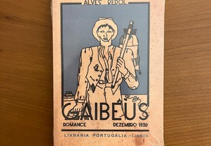 Alves Redol - Gaibéus (facsímile da 1.ª edição)