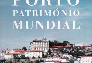 Livro de Ouro: Porto Património Mundial de Luís de Carvalho e Ricardo Pereira