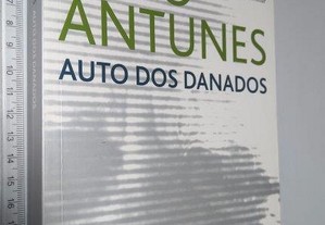 Auto dos Danados (Edição Ne Varietur) - António Lobo Antunes