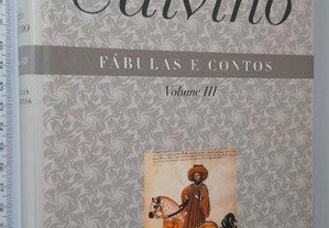 Fábulas e Contos (Volume III) - Italo Calvino