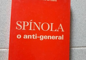 Spínola - O anti-general (portes grátis)
