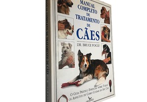 Manual completo de tratamento de cães - Dr. Bruce Fogle