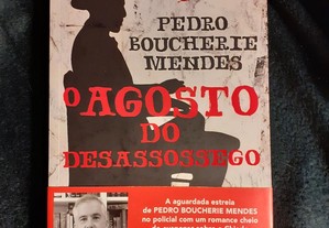 O Agosto do Desassossego, Pedro Boucherie Mendes