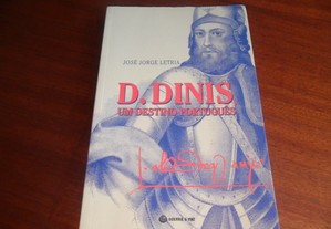 "D. Dinis, Um Destino Português" de José Jorge Letria - 1ª Edição de 2018