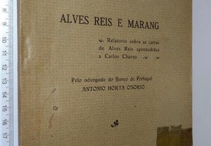 O caso do Banco Angola e Metrópole (Alves Reis e Marang) - António Horta Osório