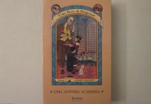 Uma austera Academia- Lemony Snicket